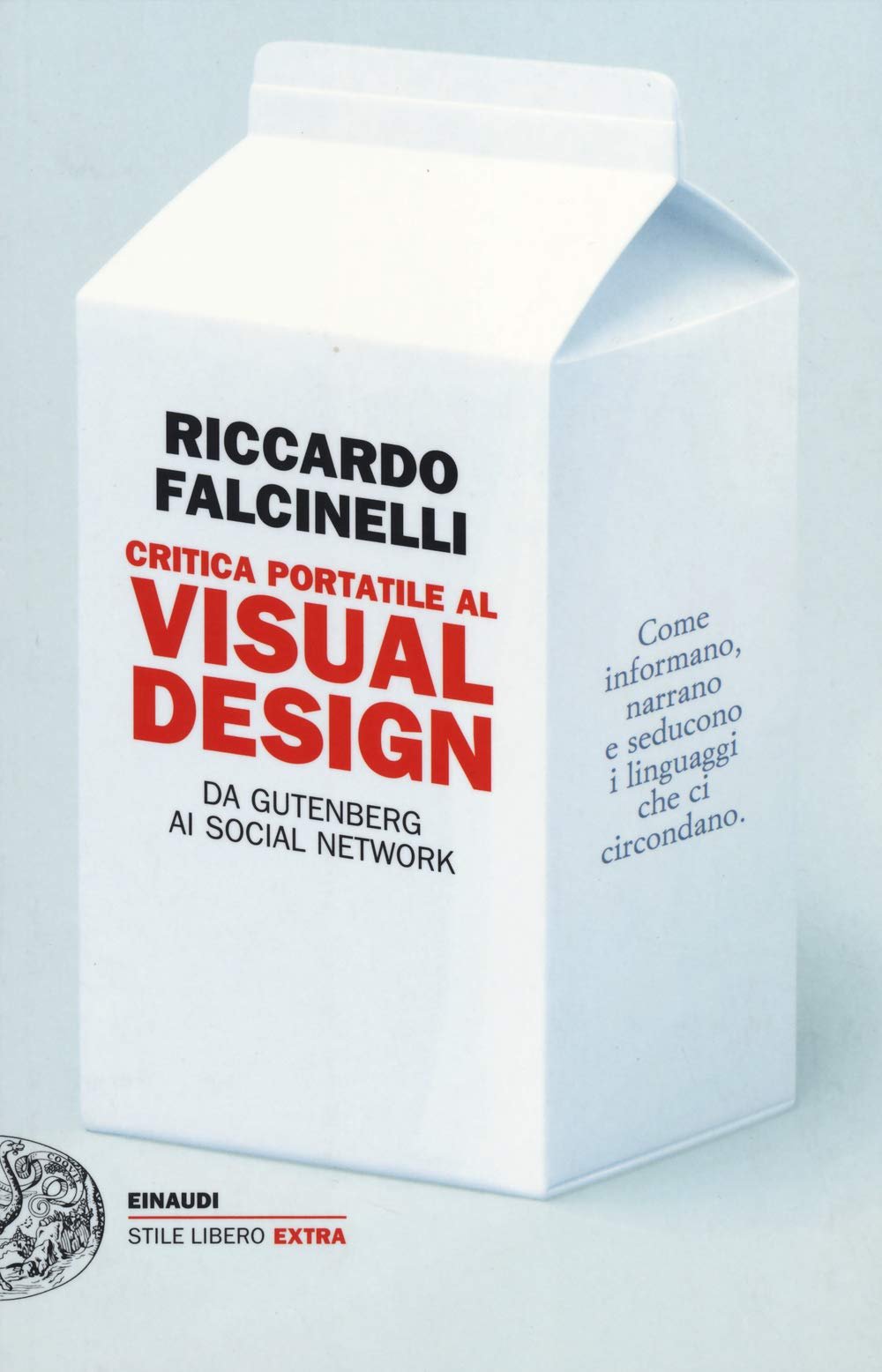 Copertina del libro Filosofia del graphic design di Riccardo Falcinelli